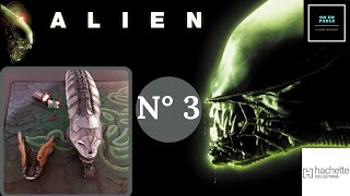 Alien Hachette Collections  N° 3 [upl. by Schaab]