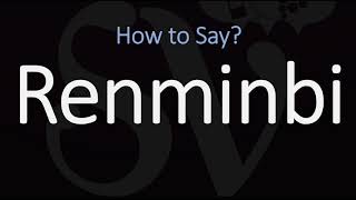 How to Pronounce Renminbi CORRECTLY Chinese  Currency Name Pronunciation [upl. by Clercq]