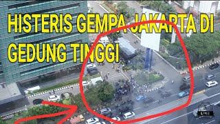 GEMPA JAKARTA DARI GEDUNG TINGGI [upl. by Dix]