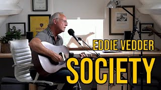 Society  Eddie Vedder  ACOUSTIC COVER [upl. by Rockafellow]