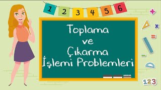 2 Sınıf  Toplama ve Çıkarma İşlemi Problemleri [upl. by Fauver]