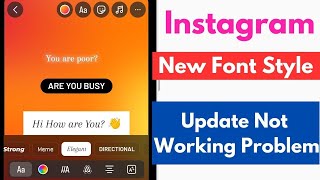 How to Solve Instagram New Font Style Update Not Working Problem [upl. by Ambrose]