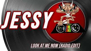 JESSY  LookMe Now radio edit [upl. by Butte946]