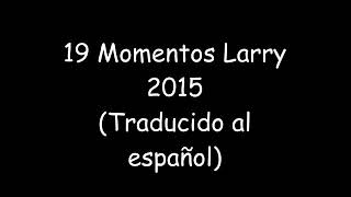 Larry Stylinson Pruebas en español [upl. by Acirred]