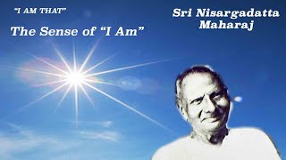 Nisargadatta Maharaj  I Am That  Item 1 The Sense Of “I Am” [upl. by Aehc]