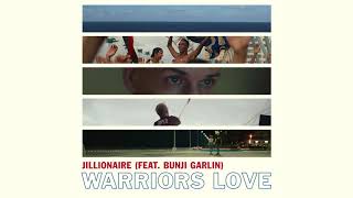 Jillionaire  Warriors Love Feat Bunji Garlin Official Audio [upl. by Farah]