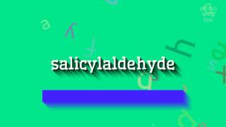 How to say quotsalicylaldehydequot High Quality Voices [upl. by Ennahs822]