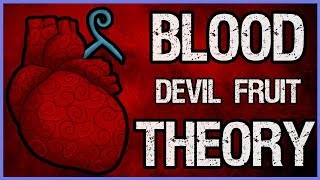 Could A Blood Devil Fruit Exist  One Piece Theory  Tekking101 [upl. by Macintyre182]