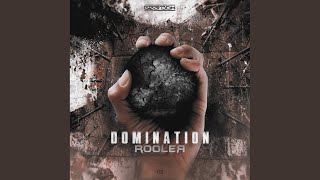 Domination Original Mix [upl. by Ahsiral]