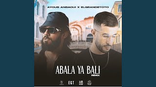 Abala Ya Bali Remix [upl. by Daven979]