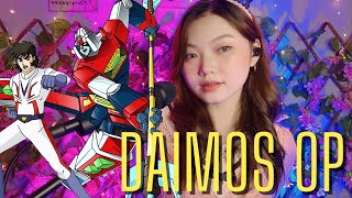 DAIMOS OPENING  TATE TOUSHOU DAIMOS BATANG 90s ANIME  COVER BY SHARLLA MAE CERILLES [upl. by Pasol290]