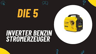 Die 5 Besten Inverter Benzin Stromerzeuger Test 2024  Top 5 Inverter Benzin Stromerzeuger Vergleich [upl. by Einhpets]