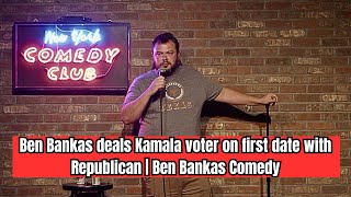 Ben Bankas deals Kamala voter on first date with Republican  Ben Bankas Comedy [upl. by Gerdy316]