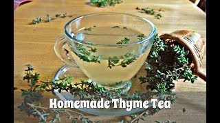 How to Make Thyme Tea Using Fresh or Dried Thyme Slideshow [upl. by Alra]