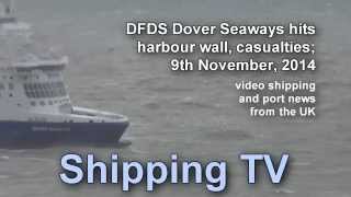 Dover Seaways hits the wall 9th November 2014 [upl. by Miuqaoj611]