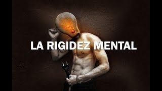 ¿Qué es la rigidez mental [upl. by Benedick]