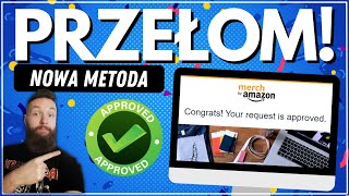 Nowa Nadzieja Nowa Metoda Jak Się Dostać na Merch By Amazon Rejestracja Poradnik Tutorial PL [upl. by Borek]