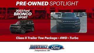 Metro Ford Independence  Bronco Sport Spotlight [upl. by Un]