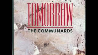 THE COMMUNARDS  TOMORROW  VINYL [upl. by Igor]