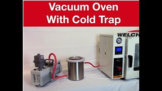 Welch I Vacuum Oven With Cold Trap [upl. by Papp]