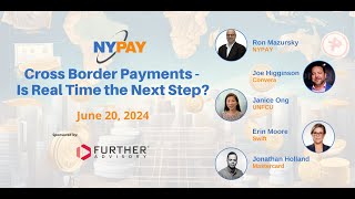 Cross Border Payments  Is Real Time the Next Step [upl. by Johppah]