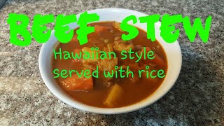 BEEF STEW Hawaiian Style served with rice [upl. by Akcinahs]