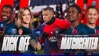 Kick off et Match Center  Paris SaintGermain vs AS Monaco [upl. by Kerrin]