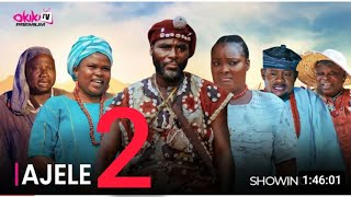 Ajele Part 2 Latest 2024 Yoruba Drama Starring Ibrahim Chatta Afonja Olaniyi Ronke Odusanya [upl. by Om]