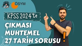 KPSS 2024’te Çıkması Muhtemel 27 Tarih Sorusu1  TARİHOCAN ösym kpss yks [upl. by Ative]