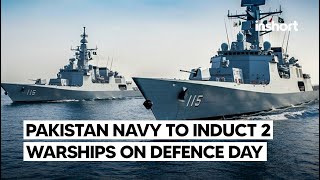 Pakistan Navy to Induct Two Warships PNS Babar amp PNS Hunain on Defence Day InShort [upl. by Asillam363]