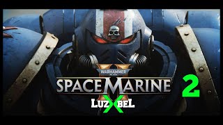 ESPPS5  Warhammer 40000  Space Marine 2  Parte 2 [upl. by Reffineg]