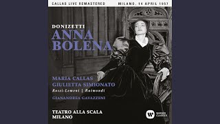 Anna Bolena Act 1 quotIo sentii sulla mia manoquot Anna Enrico Hervey Percy Rochefort Chorus [upl. by Htims]