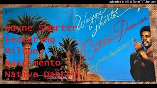 01 Ponta De Areia Wayne Shorter Featuring Milton Nascimento 1975 [upl. by Ilaire]