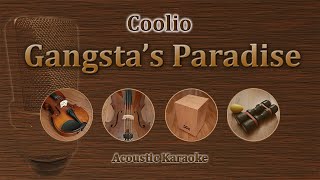 Gangstas Paradise  Coolio Acoustic Karaoke [upl. by Noemis113]