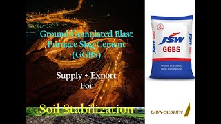 Slag Cement GGBS Supply and Export Worldwide for Soil Stabilization and Highway Engineering Works [upl. by Yanrahc864]