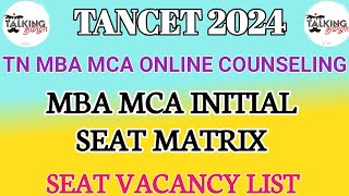 TANCET 2024  MCA MBA INITIAL SEAT MATRIX  COMMUNITY WISE SEAT VACANCY LIST  ‎talkingtamila [upl. by Tsew]