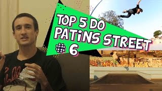 TOP 5 do Patins Street  Manobra 900° 6 [upl. by Abebi]