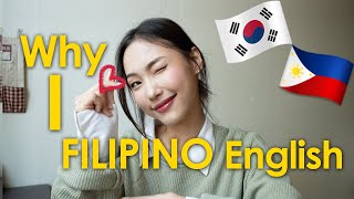 Why I Love the Filipino English Accent [upl. by Hartzel]