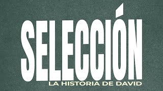 Series SELECTIÓN  Tema ELECCIÓN VS SELECCIÓN [upl. by Anires]