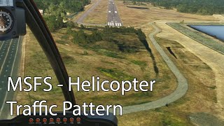 MSFS  Helicopter Traffic Pattern [upl. by Ailegna340]