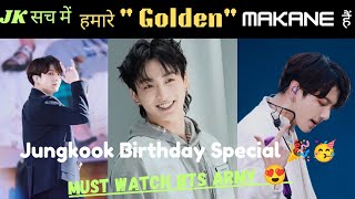 JK सच में हमारे quotGoldenquot Makane हैं 😍 Jungkook Birthday Special Video 2024 jungkook jkbts [upl. by Purington442]