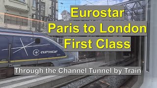 Eurostar Paris to London in First Class  Through the Channel Tunnel by Train in Standard Premier [upl. by Rather]