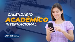 Calendário Acadêmico internacional  Central de Mediação Acadêmica Uninter [upl. by Meedan867]