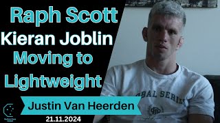 Justin Van Heerden  move to lightweight Raph Scott Kieran Joblin Goerge mangos amp more [upl. by Cassaundra]