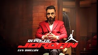 Reply To Jordan Full Song Lvs Dhillon  GeetMP3  Punjabi Songs 2016  2017 [upl. by Hahseram]