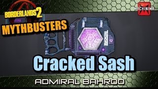 Borderlands 2 Mythbusters The Cracked Sash [upl. by Lelia]