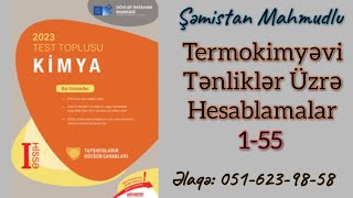 Termokimyəvi tənliklər üzrə hesablamalar DİM toplu I hissə 2023 155 [upl. by Harobed]