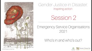 Session 2 Emergency Service Organisations 2021 –Who’s in and who’s out [upl. by Won985]