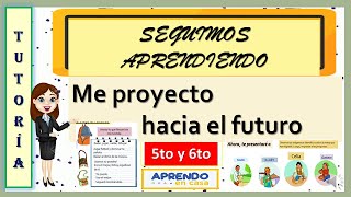 Me proyecto hacia el futuro 5to y 6to [upl. by Jodee]