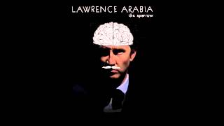 Lawrence Arabia  Early Kneecappings [upl. by Matazzoni]